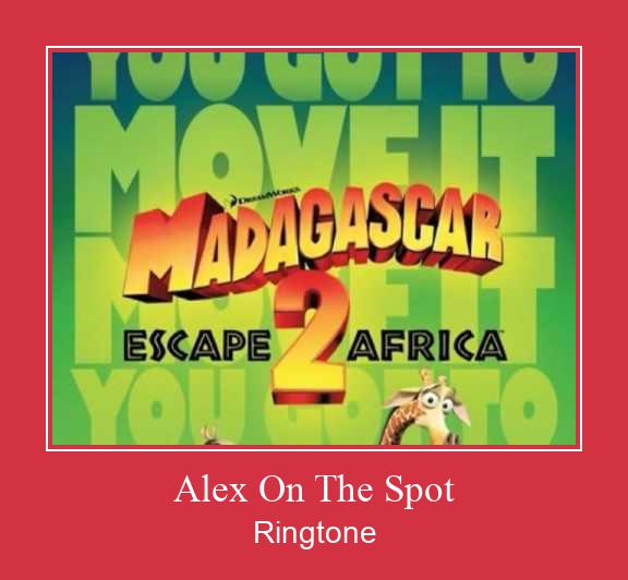 Alex On The Spot ரிங்டோன் பதிவிறக்க இலவச