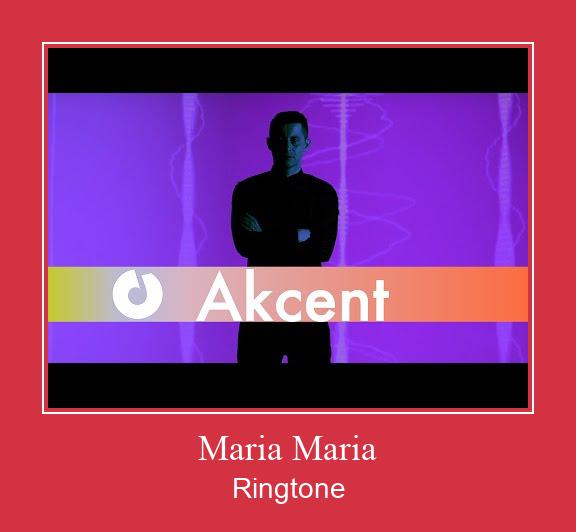 Maria Maria Téléchargement de sonnerie GRATUIT