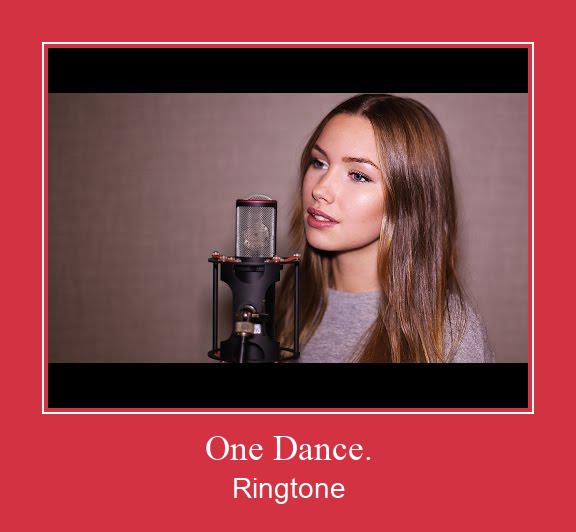 One Dance. צלצול הורד חינם