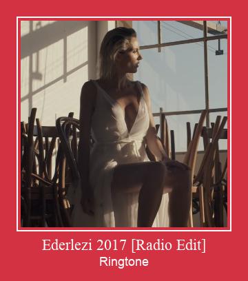 Ederlezi 2017 [Radio Edit] Ringtone Download Besplatno