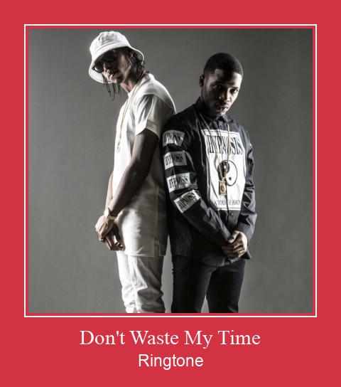 Don't Waste My Time रिंगटोन मुफ्त डाउनलोड करें
