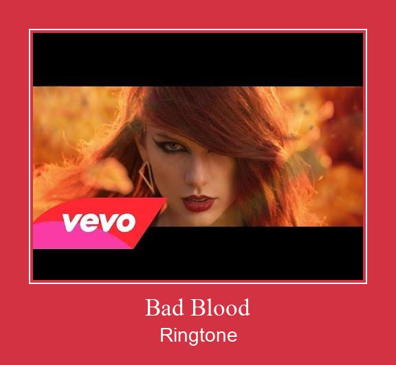 Bad Blood צלצול הורד חינם
