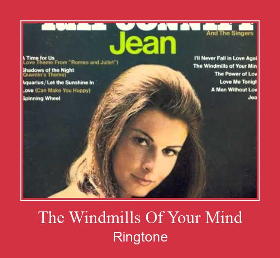The Windmills Of Your Mind ರಿಂಗ್ಟೋನ್ ಡೌನ್ಲೋಡ್ ಉಚಿತ