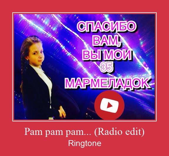 Pam Pam Pam... (Radio Edit) Ringtone allalaadimine tasuta