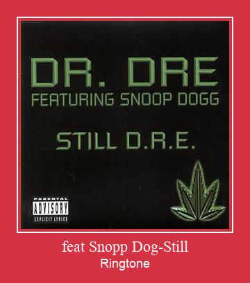 Feat Snopp Dog-Still Ringtone Download Proste.