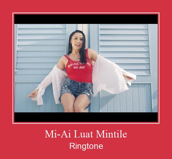 Mi-Ai Luat Mintile ringtone دانلود رایگان