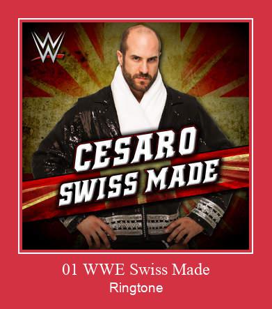 01 WWE Swiss Made Nhạc chuông tải miễn phí