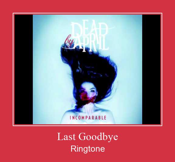 Last Goodbye Nada Dering Unduh gratis