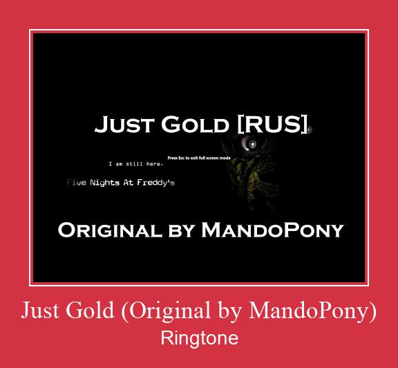 Just Gold (Original By MandoPony) ರಿಂಗ್ಟೋನ್ ಡೌನ್ಲೋಡ್ ಉಚಿತ