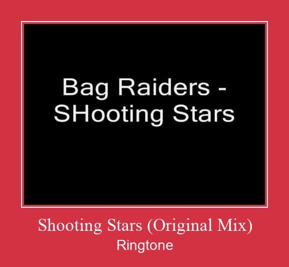 Shooting Stars (Original Mix) ರಿಂಗ್ಟೋನ್ ಡೌನ್ಲೋಡ್ ಉಚಿತ