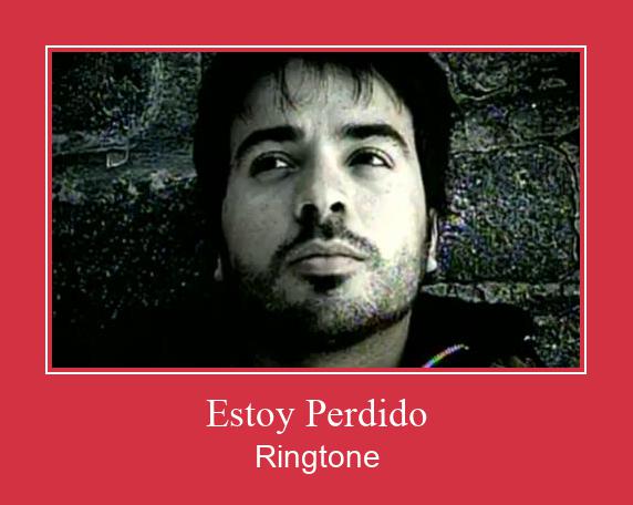 Estoy Perdido Ringtone atsisiųsti nemokamai