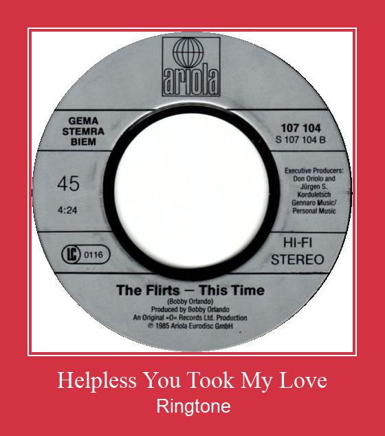 Helpless You Took My Love ரிங்டோன் பதிவிறக்க இலவச