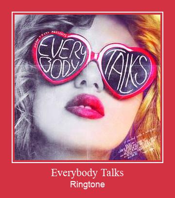 Everybody Talks Ringtone Last ned gratis