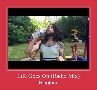 Life Goes On (Radio Mix) צלצול הורד חינם