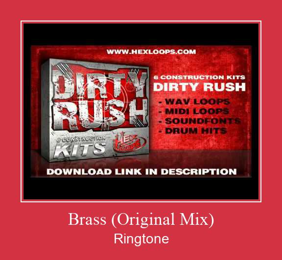 Brass (Original Mix) Ringtone Download Proste.