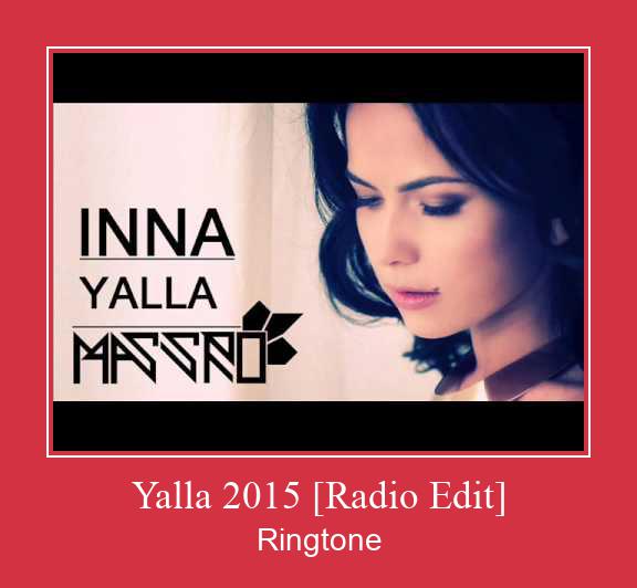 Yalla 2015 [Radio Edit] Ringtone Download pulsuz