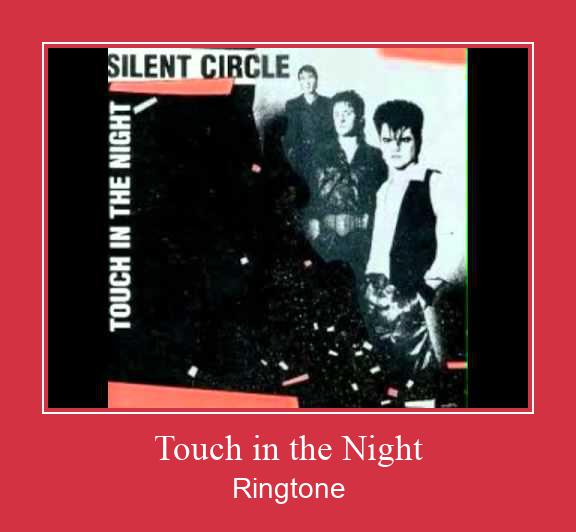 Touch In The Night Ringtone Download Proste.