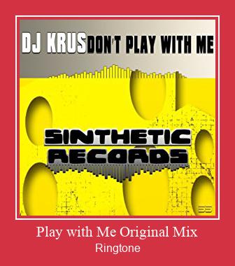 Play With Me Original Mix Téléchargement de sonnerie GRATUIT