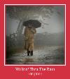 Walkin' Thru The Rain helin