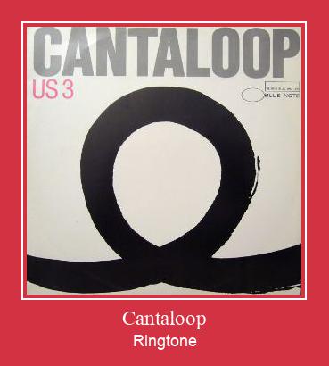 Cantaloop Nhạc chuông tải miễn phí