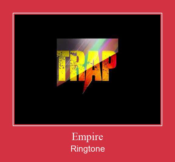 Empire Ringtone Download Free