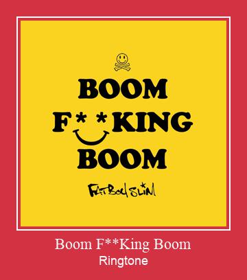 Boom F**King Boom Ringtone Ladda ner gratis