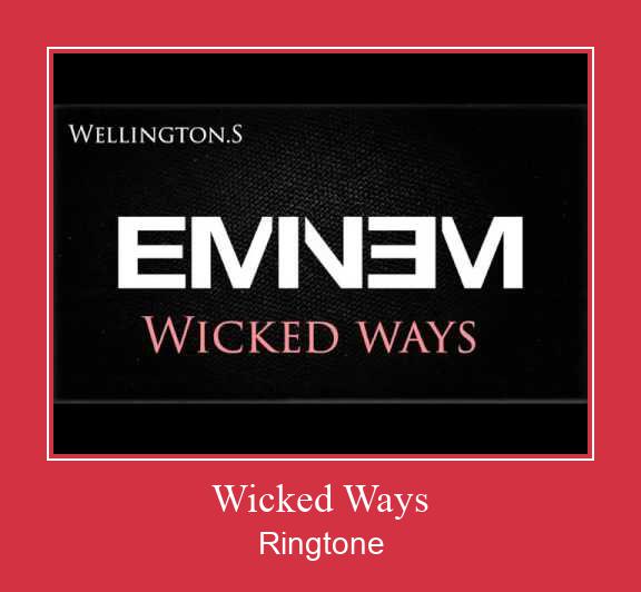 Wicked Ways ดาวน์โหลดริงโทนฟรี