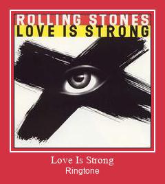 Love Is Strong రింగ్టోన్ ఉచితంగా డౌన్లోడ్ చేసుకోండి