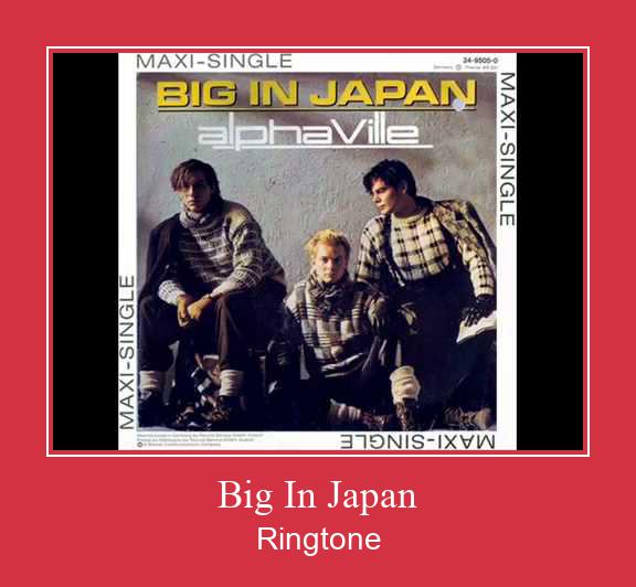 Big In Japan Zil sesi indir ücretsiz