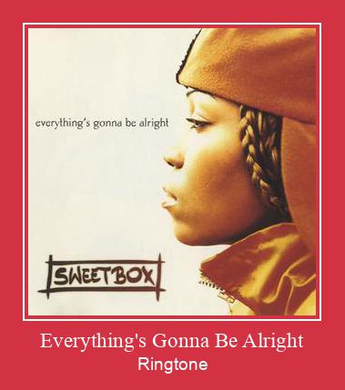 Everything's Gonna Be Alright Ringtone atsisiųsti nemokamai