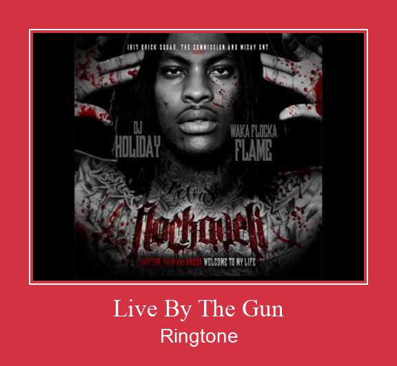 Live By The Gun Nhạc chuông tải miễn phí
