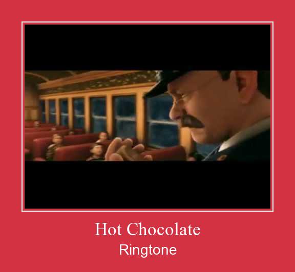 Hot Chocolate రింగ్టోన్ ఉచితంగా డౌన్లోడ్ చేసుకోండి