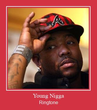 Young Nigga 着信音を無料でダウンロード