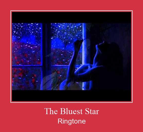 The Bluest Star ดาวน์โหลดริงโทนฟรี