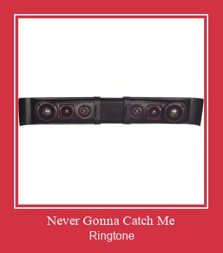 Never Gonna Catch Me Klingelton kostenlos downloaden.