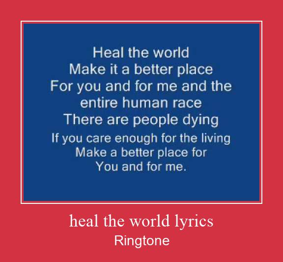 Heal The World Lyrics ರಿಂಗ್ಟೋನ್ ಡೌನ್ಲೋಡ್ ಉಚಿತ