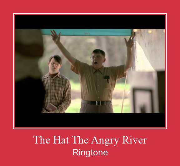 The Hat The Angry River Vyzvánění ke stažení zdarma