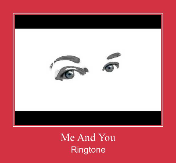 Me And You  벨소리 다운로드 무료