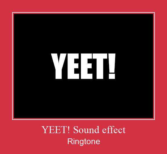 YEET! Sound Effect Suoneria Download gratuito.