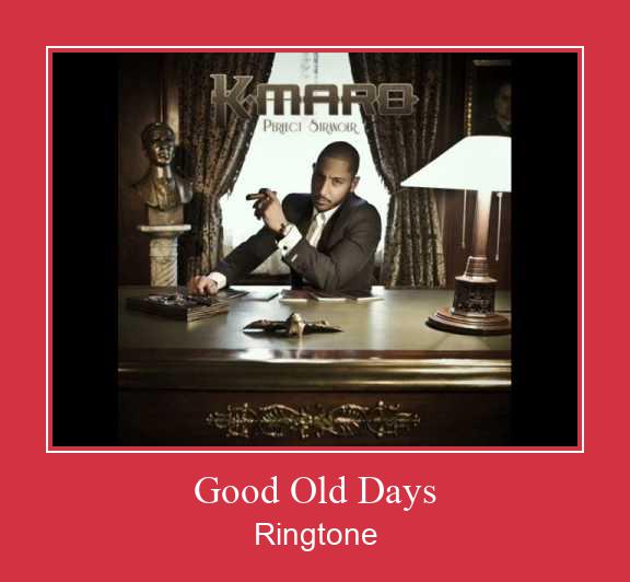Good Old Days 着信音を無料でダウンロード