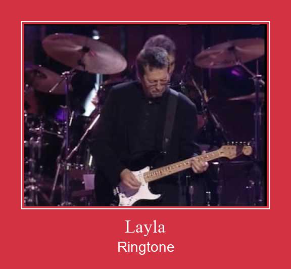 Layla Ringtone allalaadimine tasuta