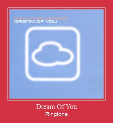 Dream Of You ರಿಂಗ್ಟೋನ್ ಡೌನ್ಲೋಡ್ ಉಚಿತ