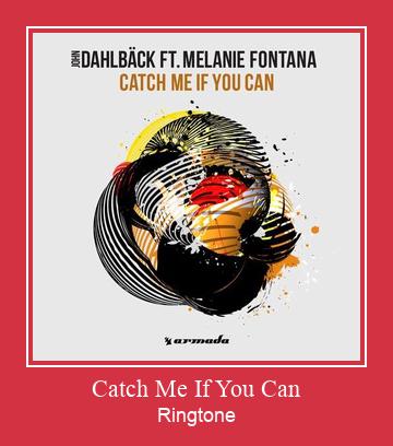 Catch Me If You Can Ringtone allalaadimine tasuta