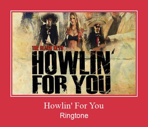 Howlin' For You Ringtone Download Proste.