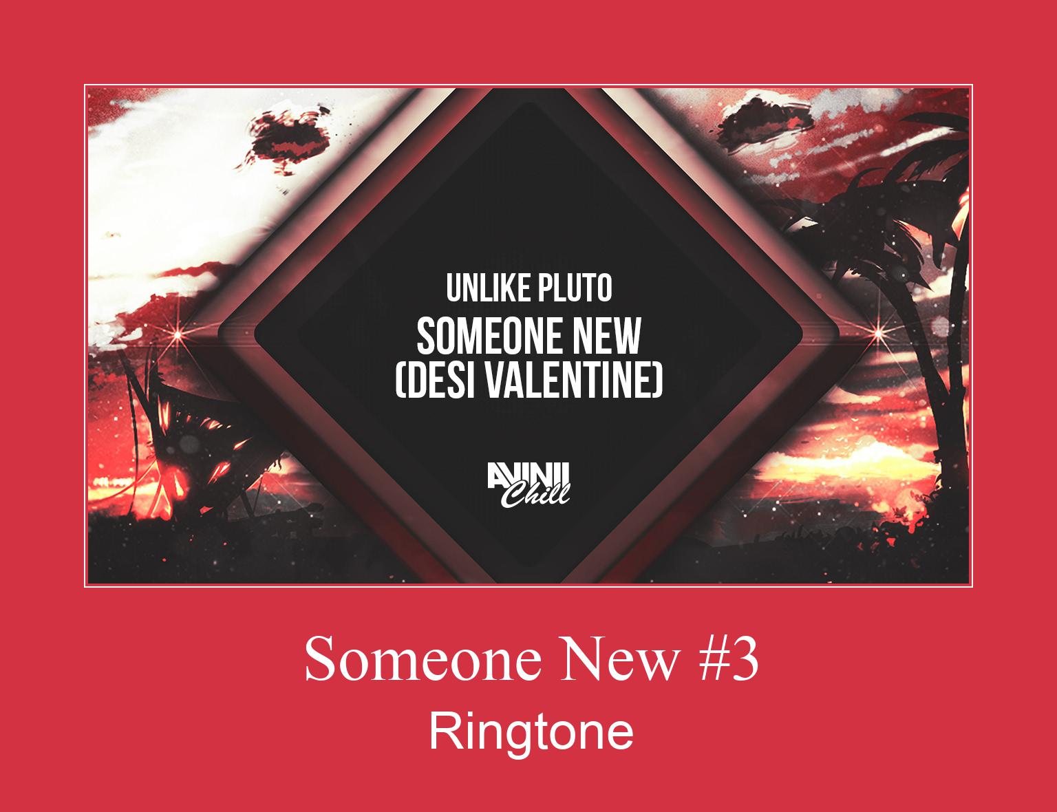 Someone New #3  Ringtone Download Besplatno