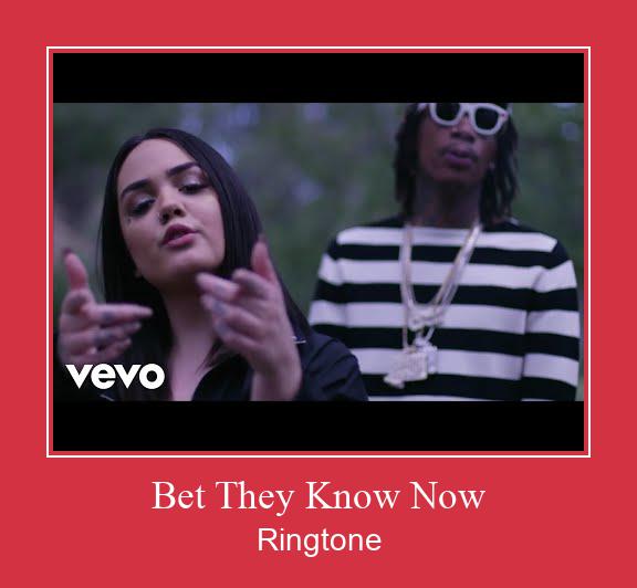 Bet They Know Now Ringtone Завантажити безкоштовно