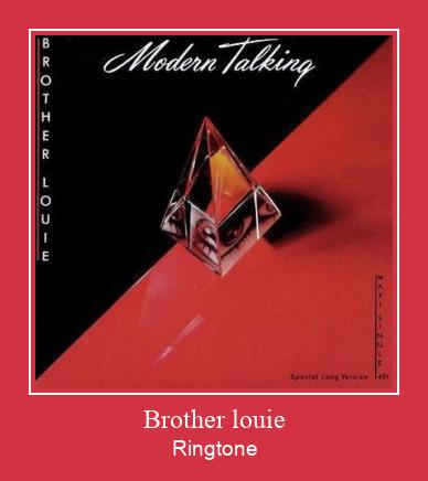 Brother Louie Ringtone Download Free