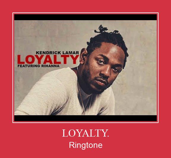 LOYALTY. Ringtone Завантажити безкоштовно