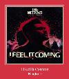 I Feel It Coming เสียงเรียกเข้า