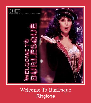 Welcome To Burlesque Ringtone Download pulsuz